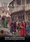 Tudor England (Shire Living Histories)