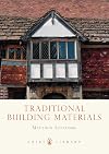 Traditional Building Materials (Shire Library)