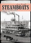 Steamboats: Icons of America's Rivers (Shire USA)