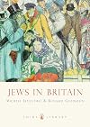 Jews in Britain (Shire Library)