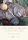 Coin Finds in Britain: A Collector’s Guide (Shire Library)