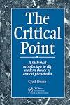 The Critical Point: A Historical Introduction To The Modern Theory Of Critical Phenomena