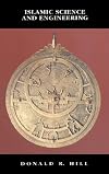 Islamic Science and Engineering (The New Edinburgh Islamic Surveys)