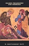 Islamic Philosophy and Theology: An Extended Survey