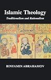 Islamic Theology: Traditionalism and Rationalism