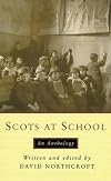 Scots at School: An Anthology
