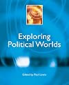 Exploring Political Worlds