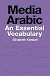 Media Arabic: An Essential Vocabulary