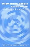 International Politics: An Introductory Guide (Politics Study Guides Series)