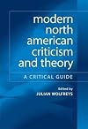 Modern North American Criticism and Theory: A Critical Guide