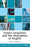 Corpus Linguistics and the Description of English (Edinburgh Textbooks on the English Language - Advanced)