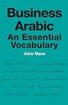 Business Arabic: An Essential Vocabulary
