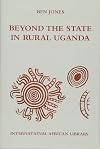 Beyond the state in rural Uganda