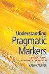 Understanding pragmatic markers a variational pragmatic approach