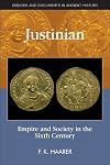 Justinian: Empire and Society in the Sixth Century (Debates and Documents in Ancient History)