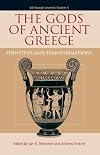 The Gods of Ancient Greece: Identities and Transformations (Edinburgh Leventis Studies)
