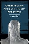 Contemporary American Trauma Narratives