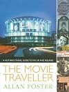 The Movie Traveller: A Film Fan's Travel Guide to the Uk and Ireland