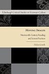 Moving images : nineteenth-century reading and screen practices