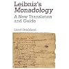 Leibniz's Monadology: A New Translation and Guide