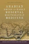 Arabian drugs in medieval Mediterranean medicine