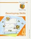 Nelson Spelling - Developing Skills Book 4 (Bk. 4)