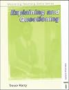 Mastering Teaching Skills Series - Explaining and Questioning
