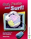 Cut, Paste and Surf!: Student Book: ICT Exercises for Key Stage 3 English