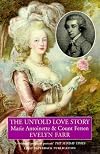 The Untold Love Story: Marie Antoinette & Count Fersen