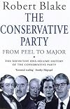 The Conservative Party from Peel to Major