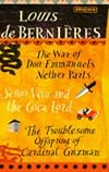 The War of Don Emmanuel's Nether Parts / Señor Vivo and the Coca Lord / The Troublesome Offspring of Cardinal Guzmán