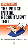 How to Pass the Police Initial Recruitment Test