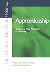 Apprenticeship: Towards a New Paradigm of Learning (Future of Education from 14 )