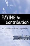 Paying for Contribution: Read Performance-Related Pay Strategies