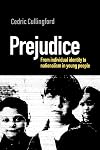 Prejudice: From Individual Identity to Nationalism in Young People