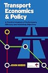Transport Economics and Policy: A Practical Analysis of Performance Efficiency and Marketing Objectives