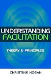 Understanding Facilitation: Theory & Principles
