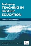 Reshaping Teaching in Higher Education: A Guide to Linking Teaching with Research (SEDA Series)