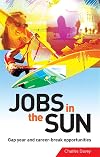 Jobs in the Sun: Gap Year and Career-Break Opportunities