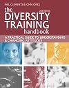 The Diversity Training Handbook: A Practical Guide to Understanding and Changing Attitudes