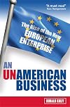 An Unamerican Business: The Rise of the New European Enterprise