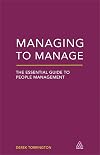 Managing to Manage: The Essential Guide to People Management