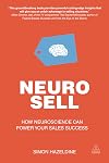 Neuro-Sell: How Neuroscience can Power Your Sales Success