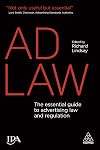 Ad Law: The Essential Guide to Advertising Law and Regulation