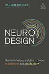 Neuro Design: Neuromarketing Insights to Boost Engagement and Profitability