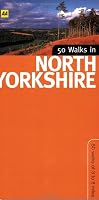 50 Walks in North Yorkshire: 50 Walks of 3 to 8 Miles