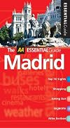 Essential Madrid (AA Essential Guides)