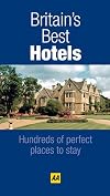 Britain's Best Hotels 2009: Hundreds of Perfect Places to Stay (AA Britain's Best Hotels)