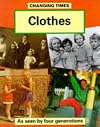 Clothes (Changing Times)