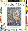 On the Move (Looking at Pictures)